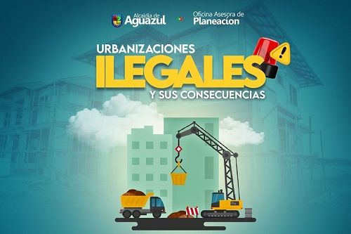 urbanizaciones ilegales aguazul